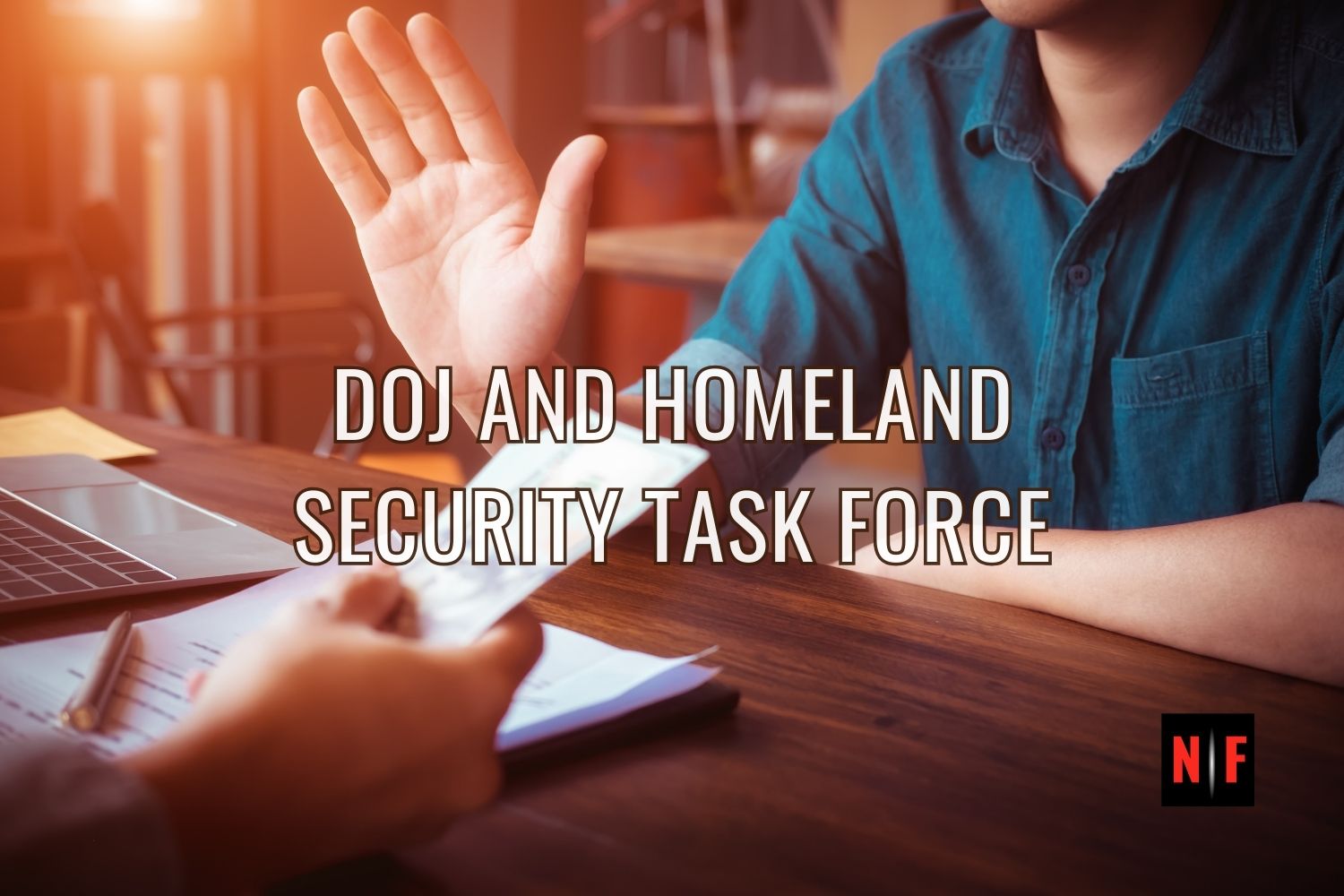 Departments of Justice and Homeland Security Partnering on Cross-Agency Trade Fraud Task Force